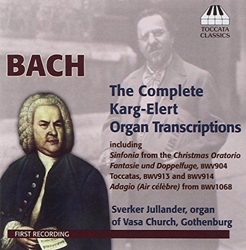 Sverker Jullander - BACH/KARG ELERT ORGAN TRANS [CD]