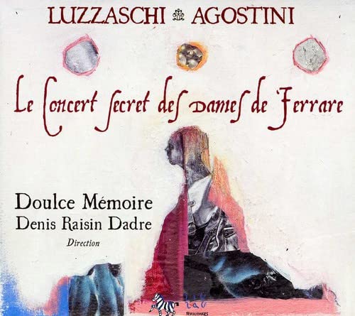 Doulce Memoire - Le Concert Secret Des Dames De [CD]