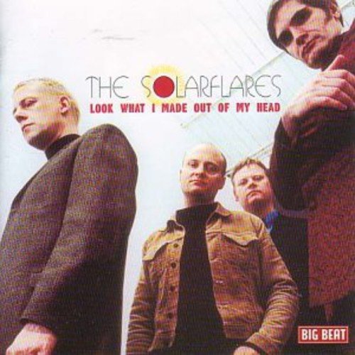 Solarflares, The - Look What I Made Out of My Head [VINYL]