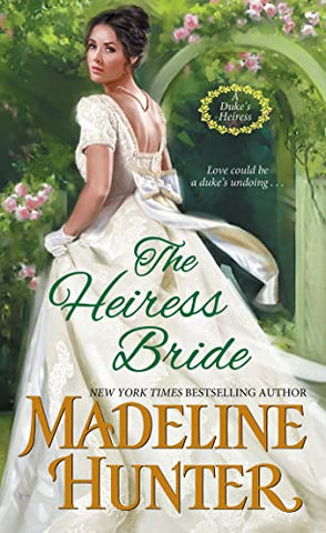 The Heiress Bride (A Duke's Heiress Romance (#3)): A Thrilling Regency Romance with a Dash of Mystery