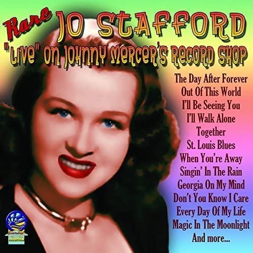 Jo Stafford - Live On Johnny Mercer's Record Shop [CD]