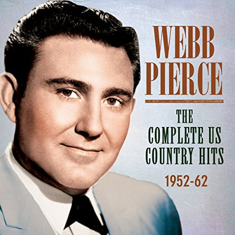 Webb Pierce - The Complete US Country Hits 1952-62 Audio CD