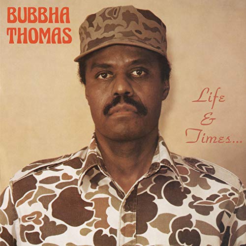Bubbha Thomas - Life & Times.. [VINYL]