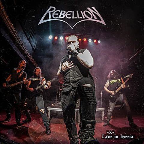 Rebellion - X - Live In Iberia [CD]