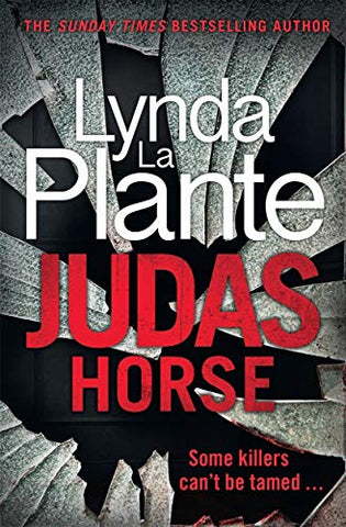 Judas Horse: The instant Sunday Times bestselling crime thriller