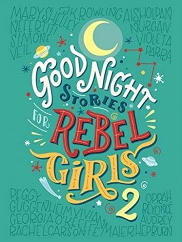 The image is a book cover with a teal background and colorful text. Alt text: Teal book cover with "Good Night Stories for Rebel Girls 2" title.