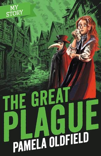 The Great Plague (My Story)