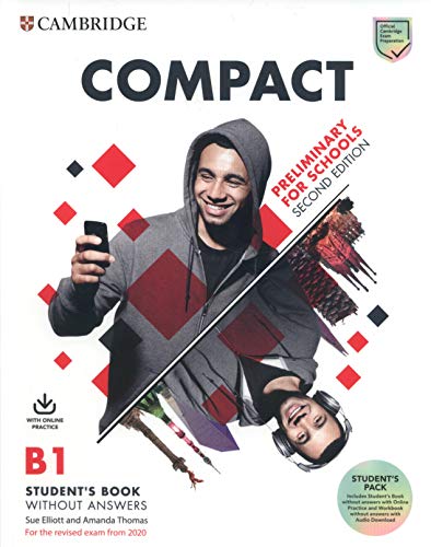 Compact Preliminary For Schools Student's Book Without Answers With Online Practice And Workbook Without Answers With Audio Download