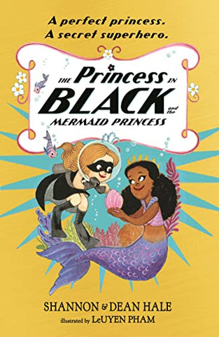 THE PRINCESS IN BLACK AND MERMAID