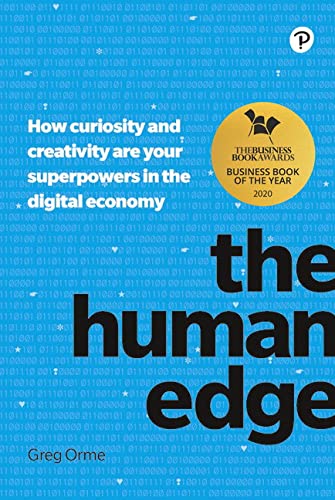 The Human Edge: How curiosity and creativity are your superpowers in the digital economy