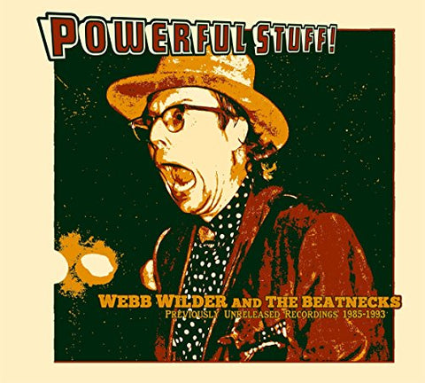 Webb Wilder & The Beatnecks - Powerful Stuff [CD]