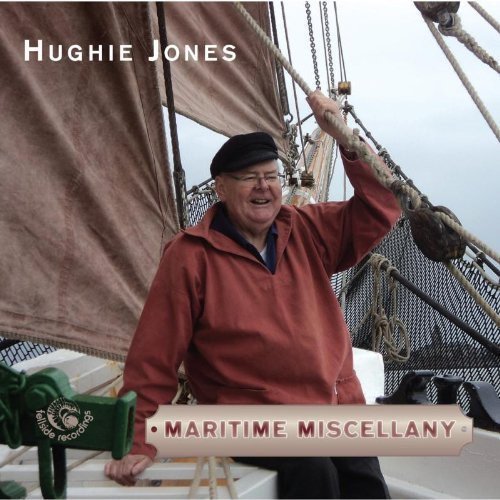 Hughie Jones - Maritime Miscellany [CD]