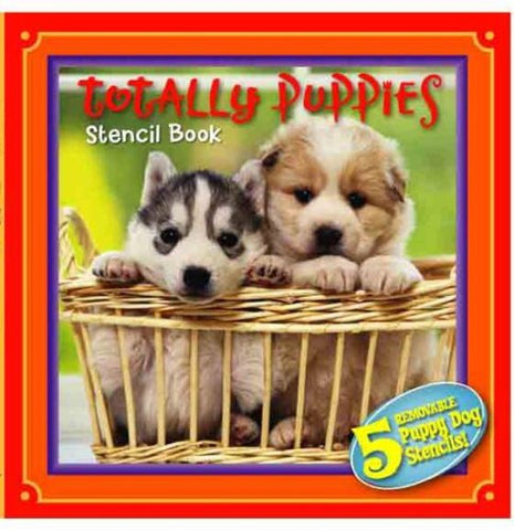 Totally Puppies (Removable Stencil Book)