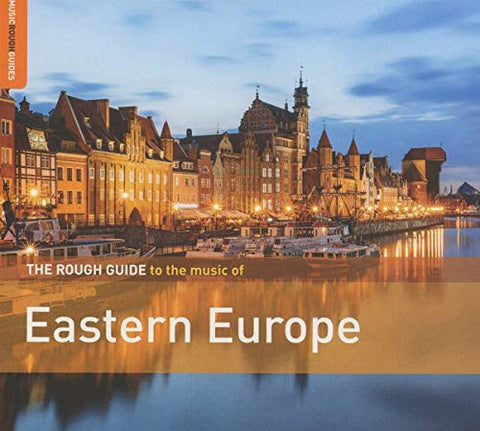 Various - The Rough Guide To The Music Of Eastern Europe [CD]