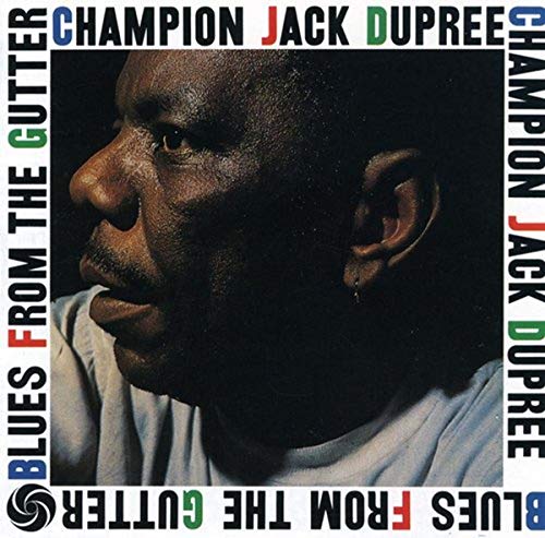 CD cover featuring a close-up portrait of blues musician Champion Jack Dupree.