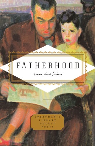 Fatherhood (Everyman's Library POCKET POETS)
