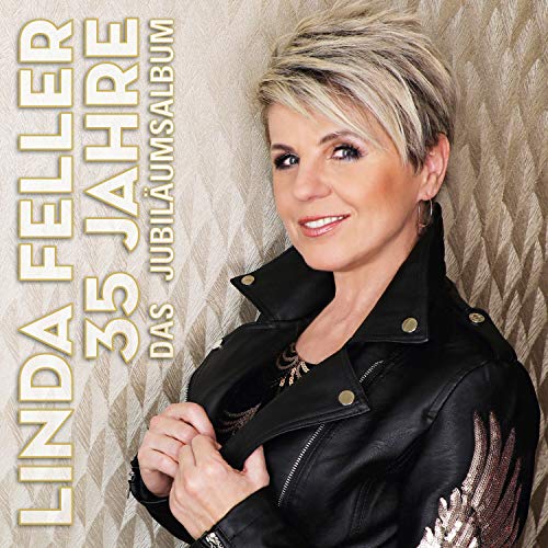 Linda Feller - 35 Jahre - Das Jubilaumsalbum [CD]