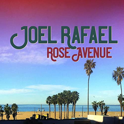 "Album cover with 'Joel Rafael Rose Avenue' text over a beach scene with palm trees."