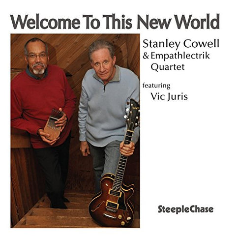 Stanley Cowell - Welcome to This New World [CD]