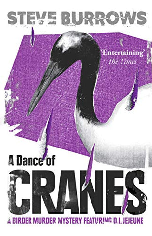 A Dance of Cranes: A Birder Murder Mystery