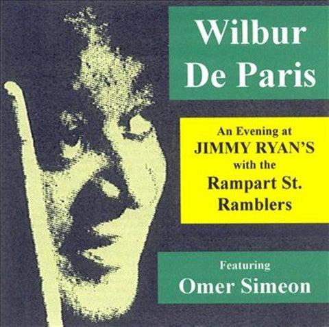 Wilbur Deparis Featuring Ome - An Evening At Jimmy RyanS With The Rampart Street Ramblers [CD]