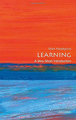 Learning: A Very Short Introduction (Very Short Introductions)