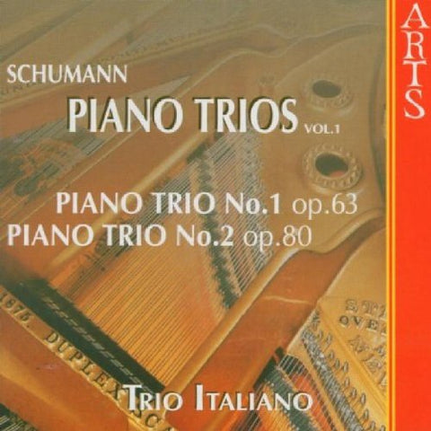 Trio Italiano - Schumann: Piano Trios 1 & 2 [CD]