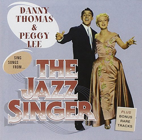 Danny Thomas & Peggy Lee - Songs from 'The Jazz Singer' [CD]