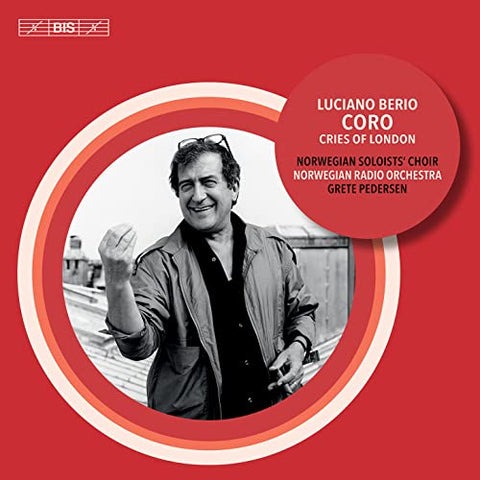 Norwegian Soloists Choir - Luciano Berio: Coro, Cries of London [CD]