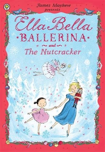 "Ella Bella Ballerina and the Nutcracker" book cover featuring a girl and ballerina dancing.
