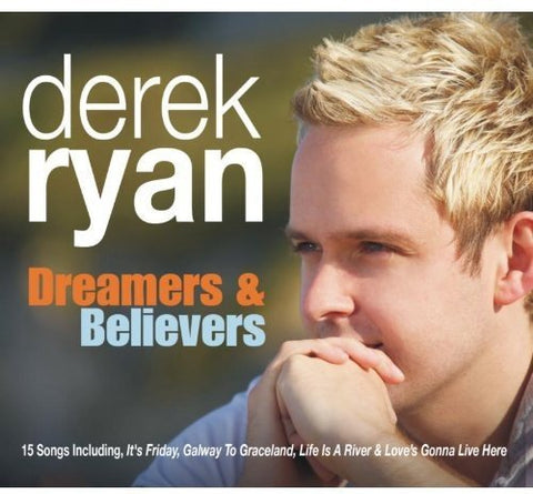 Derek Ryan - Dreamers & Believers [CD]