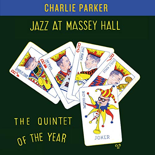 Charlie Parker Quintet - Jazz At Massey Hall [CD]