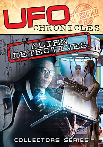 Ufo Chronicles: Alien Detectives [DVD]