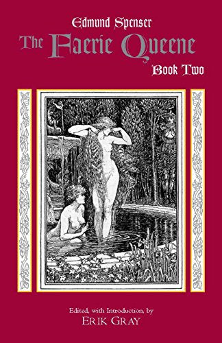 Faerie Queene: Bk. 2 (Hackett Classics)