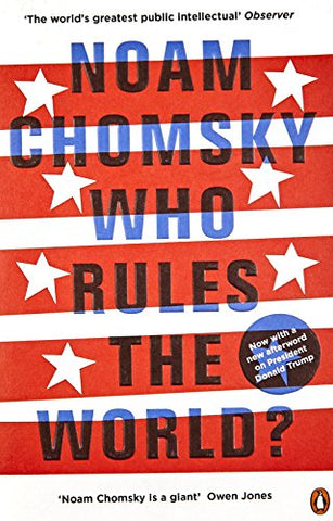Who Rules the World?: Noam Chomsky