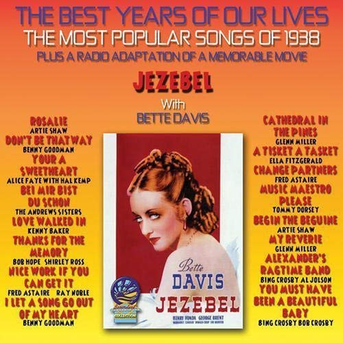 Various Artists - The Best Years of Our Lives 1938 + Jezebel radio adapt. [CD]