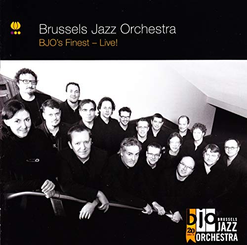 Brussels Jazz Orchestra - BJO's Finest - Live! [CD]