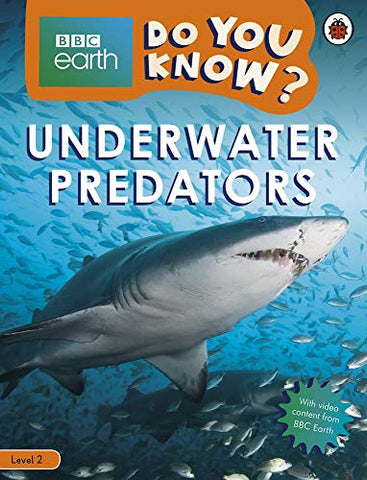 Do You Know? Level 2 – BBC Earth Underwater Predators