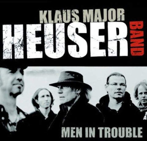 Klaus Major Heuser Band - Men In Trouble [CD]