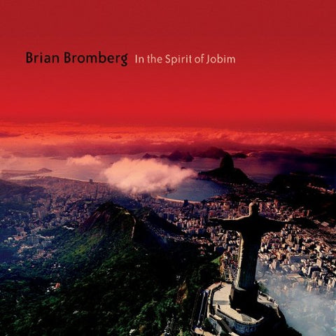 Brian Bromberg - In the Spirit of Jobim [CD]