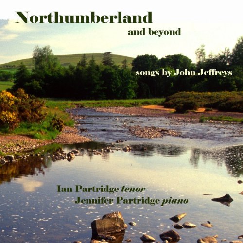 Partridge Ipartridge J - John Jeffreys - Northumberland and beyond [CD]