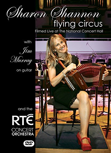 Sharon Shannon - Flying Circus: Live With The Rté Concert Orchestra [DVD]
