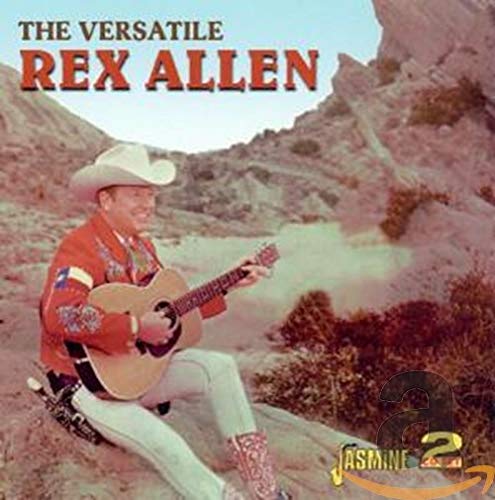 Rex Allen - The Versatile Rex Allen [CD]