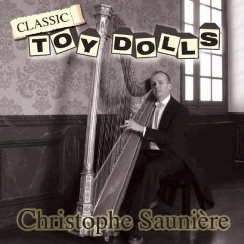 Christophe Sauniere - Classic Toy Dolls [CD]