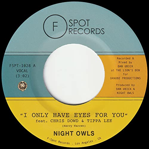 Night Owls - I Only Have Eyes For You/Live And Let Live [7"] [VINYL]