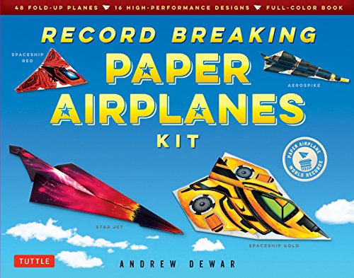 Record Breaking Paper Airplanes Kit: 48 Fold-Up Planes, 16 High-Performance Designs Full-Color Instruction Book: Make Paper Planes Based on the ... Kit with Book, 16 Designs & 48 Fold-up Planes