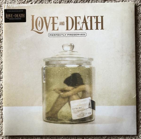 Love And Death - Perfectly Preserved [VINYL]