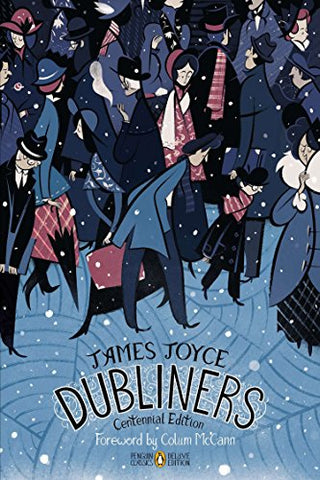 Dubliners: Penguin Classics Deluxe Edition (Penguin Classics Deluxe Editions)