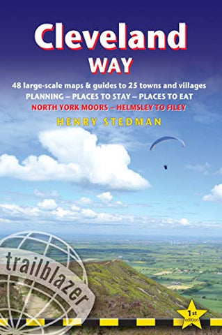 Cleveland Way (Trailblazer British Walking Guide): 48 Large-Scale Walking Maps, Town Plans, Overview Maps - Planning, Places to Stay, Places to Eat ... Maps (British Walking Guides (Trailblazer))