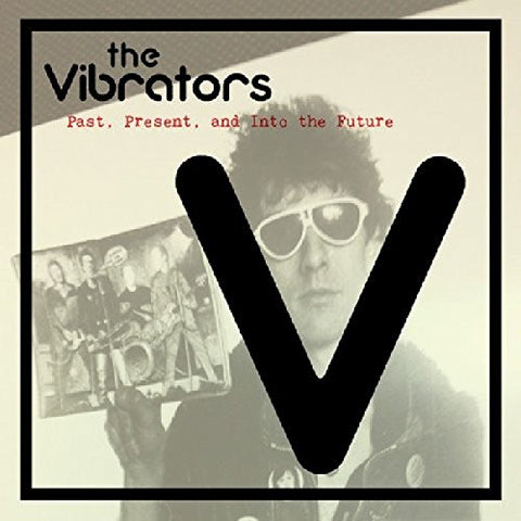 The Vibrators - Past. Present And Into The Future [CD]